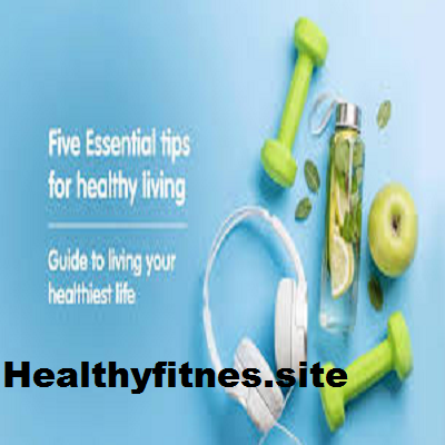 Tips for a Healthy Lifestyle